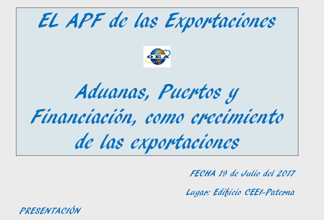 Jornada "El APF de las Exportaciones. Aduanas, Puertos y Financiacin"
