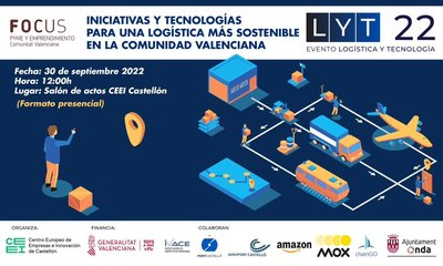 Nueva alianza entre Focus Pyme y el evento Logstica y Tecnologa 2022 con CEEI Castelln y Chaingo Tech