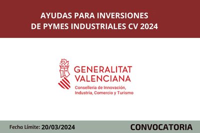 Ayudas inversión para pymes industriales 2024 CV