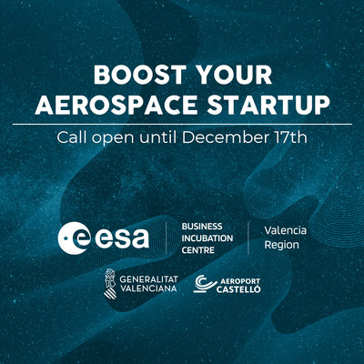 ESA BIC Valencia Region- Call for startups sector aeroespacial