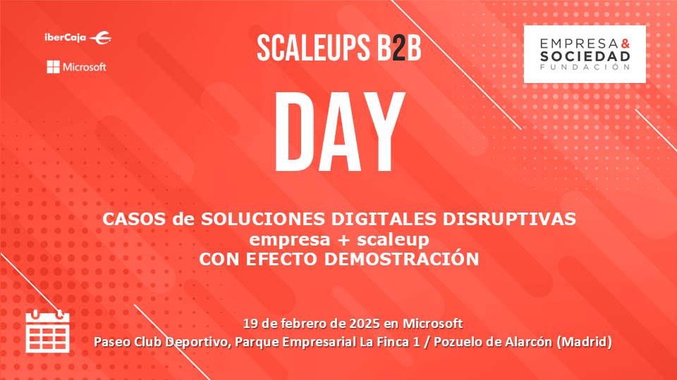 La Fundacin Empresa y Sociedad lanza la convocatoria de los premios SCALEUPS B2B 2025