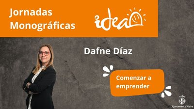 Comenzar a emprender con Dafne Daz