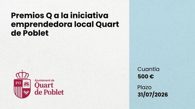 Convocatoria Premios Q a la iniciativa emprendedora local Quart de Poblet 2026