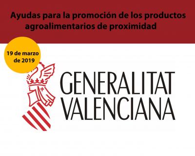 Ayudas para la promocin de los productos agroalimentarios de proximidad de la Comunitat Valenciana.