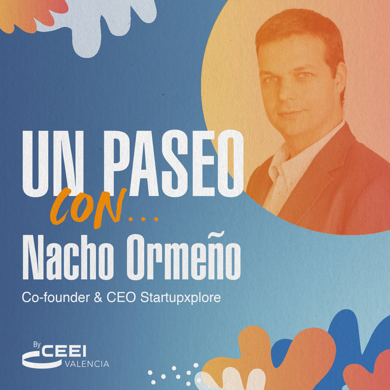 Nacho Ormeo, cofundador y CEO de Startupxplore